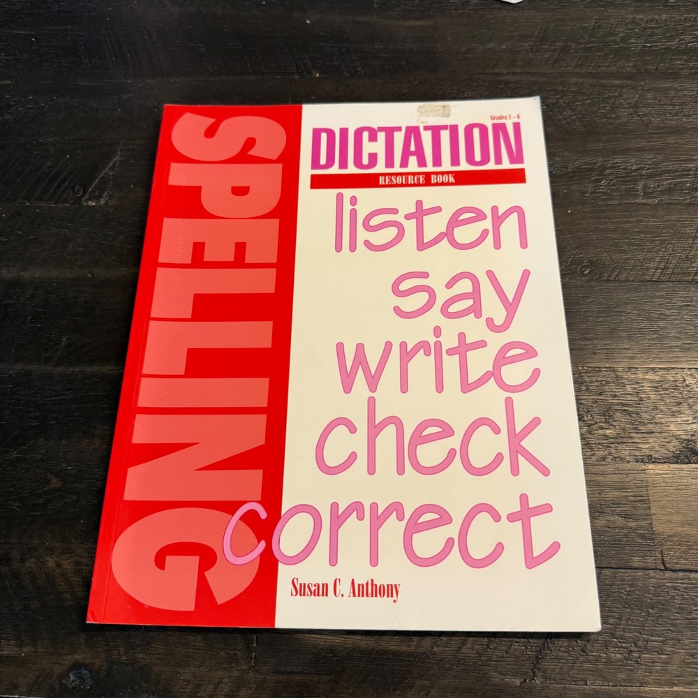 Dictation Resource‎ Book Susan C Anthony Spelling Punctuation Grades 1-6 2007
